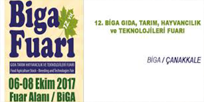 Biga 7.Gıda Tarım, Hayvancılık ve Teknolojileri Fuarı-2017