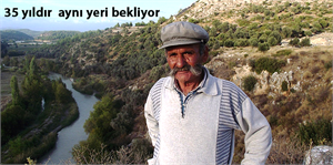 35 yıldır aynı yeri bekliyor