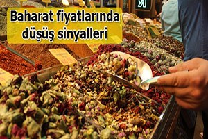Baharat fiyatlarında düşüş sinyalleri