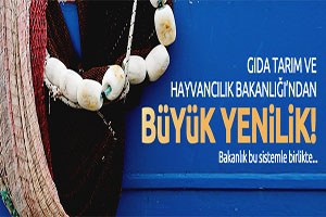 Gıda Tarım ve Hayvancılık Bakanlığı`ndan Büyük Yenilik