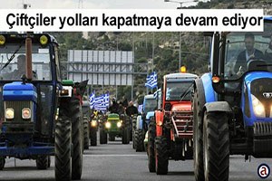Yunanistan`da Çiftçiler Yolları Kapatmaya Devam Ediyor
