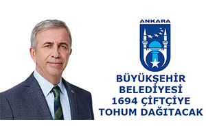 Ankara Büyükşehir Belediyesi 1694 Çiftçiye Tohum Dağıtacak