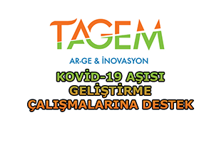 TAGEM`den Kovid-19 Aşısı Geliştirme Çalışmalarına Destek