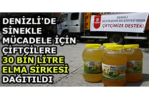 Denizli`de Sinekle Mücadele İçin Çiftçilere 30 Bin Litre Elma Sirkesi Dağıtıldı