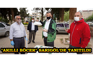 `Akıllı Böcek` Sarıgöl`de Tanıtıldı