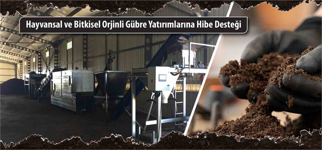 Hayvansal ve Bitkisel Gübre İşleme Yatırımlarına Eskişehir`de %50 Hibe Şansı